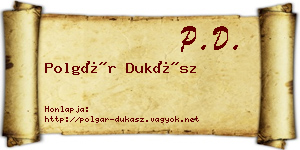 Polgár Dukász névjegykártya